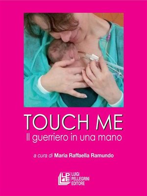 cover image of Touch me. Il guerriero in una mano